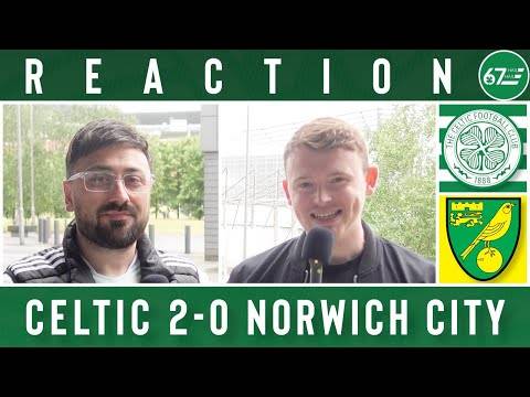 Celtic 2-0 Norwich City | Full-Time Reaction