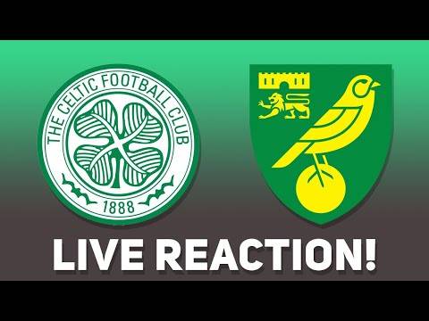 Celtic 2-0 Norwich | Live Reaction! | Thanks for 35K Subs!