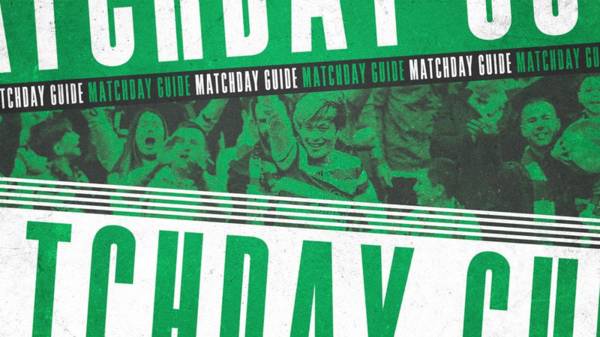 Celtic v Aberdeen matchday guide: arrive early on Flag Day