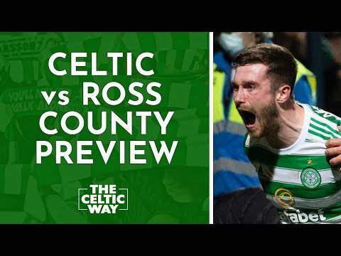 Celtic Briefing: Ross County game previewed | Predicted XIs + scores