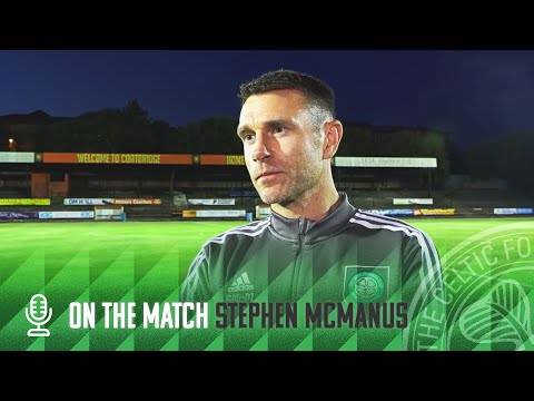 Stephen McManus On the Match | Albion Rovers 2-3 Celtic FC B | SPFL Trust Trophy First Round