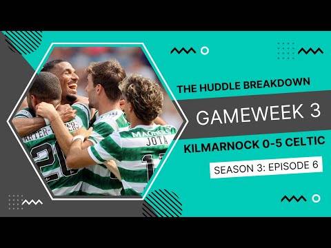 THE HUDDLE BREAKDOWN | Kilmarnock 0-5 Celtic | Three for three and Sead Haksabanovic links