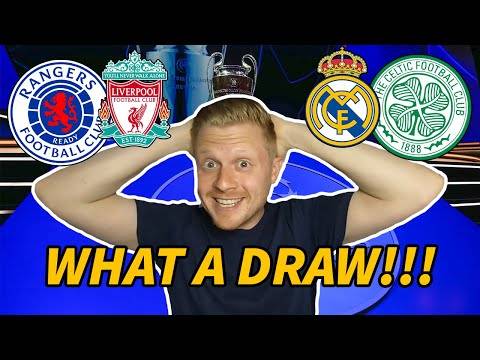 RANGERS v LIVERPOOL & CELTIC v REAL MADRID!!!! Champions League Group Stage Draw In Full...