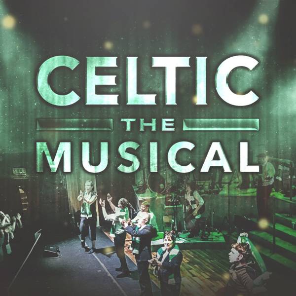 Join us for the opening gala night of Celtic the Musical | Book tickets online