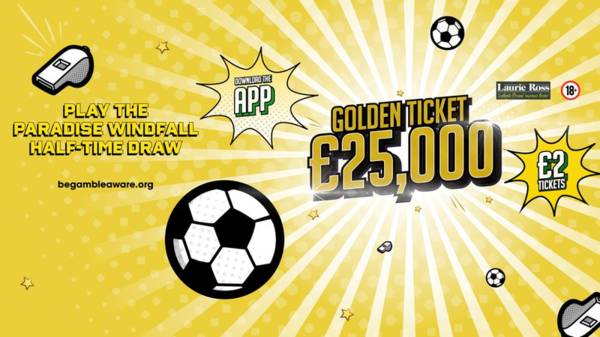 £25,000 half-time Superdraw up for grabs this Saturday