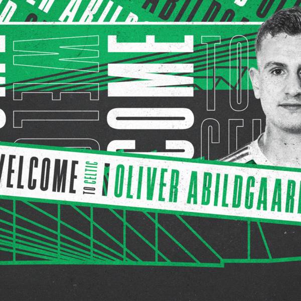 Celtic delighted to sign Oliver Abildgaard