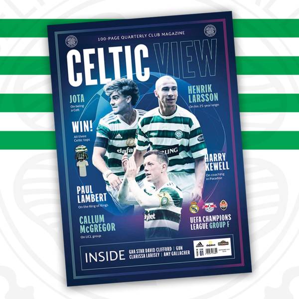 Latest issue of the 100-page Celtic View is out this week