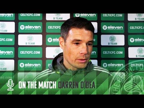 On The Match | Darren O’Dea – Celtic FCB v University of Stirling