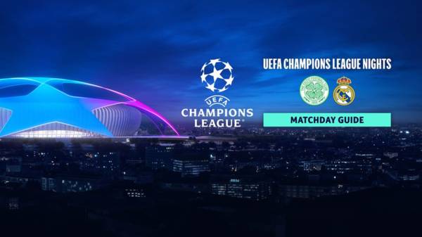 Your UCL Matchday Guide | Celtic v Real Madrid