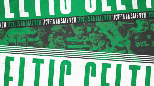 Tickets for Celtic v Motherwell on sale now