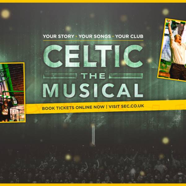 Celtic the Musical | Time’s running out to secure your seat