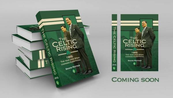 The Celtic Rising ~ 1965: The Year Jock Stein Changed Everything