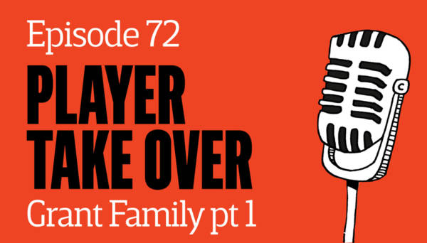 Player Take Over: Grant Family Pt 1