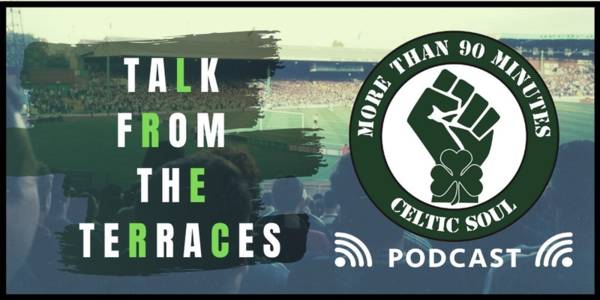 Talk from the Terrace on Celtic Fanzine TV