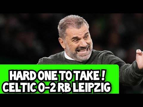 Celtic 0-2 Rb Leipzig / You Don’t Take Your Chances You Get Punished!