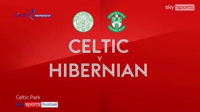 Celtic 6-1 Hibernian