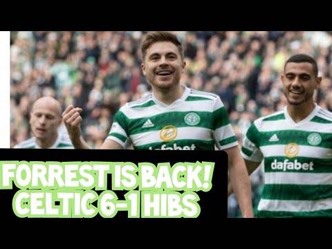 Celtic 6-1 Hibs / James Forrest is Back Wow 100 Goal Club