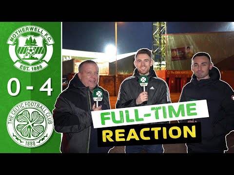 Motherwell 0-4 Celtic | Full-Time Reaction