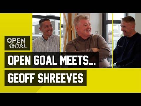 GEOFF SHREEVES | Open Goal Meets. Legendary Sky Sports Touchline Reporter!