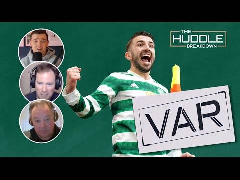 The Huddle Breakdown | Hearts 3-4 Celtic | Well VAR’s debut went as expected...