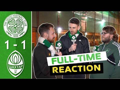 Celtic 1-1 Shakhtar Donetsk | Full-Time Reaction