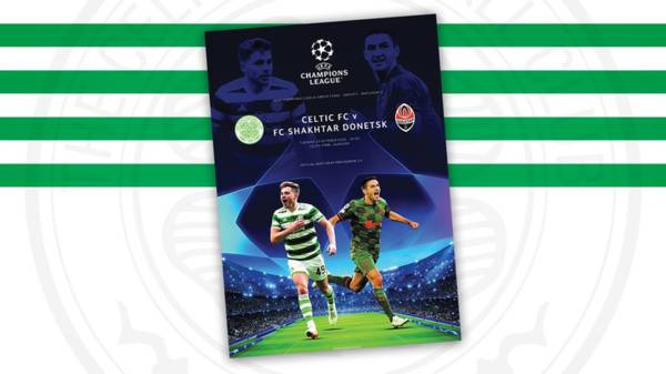 Your 68-page Celtic v Shakhtar Donetsk UCL matchday programme