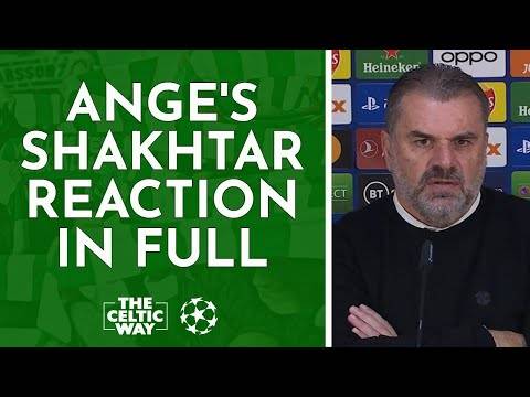 Ange Postecoglou’s FULL Celtic press conference reaction after 1-1 draw with Shakhtar Donetsk