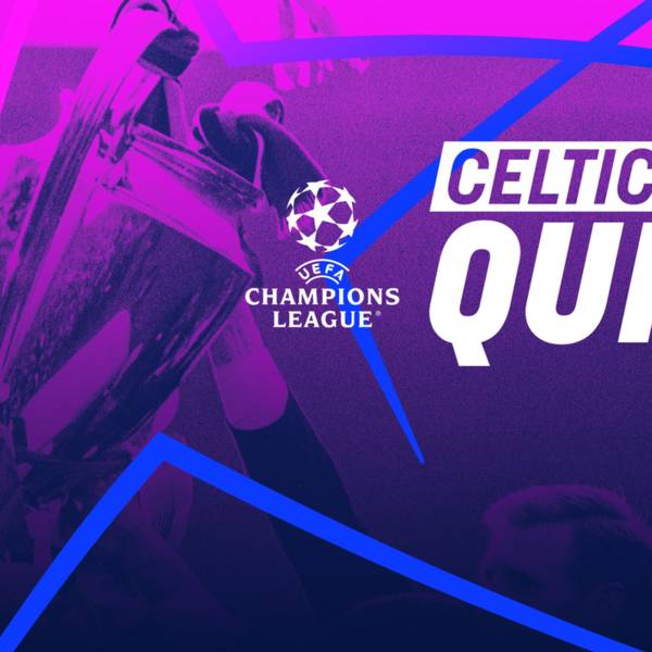 Real Madrid v Celtic | Celtic FC Quiz