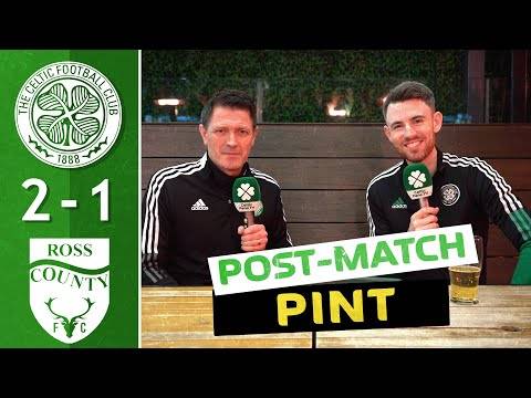 Celtic 2-1 Ross County | Post Match Pint