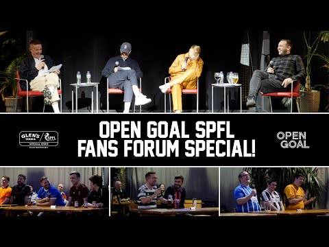 OPEN GOAL SPFL FANS FORUM SPECIAL! | Si Ferry, Andy Halliday, James McFadden & Slaney Fan Debate