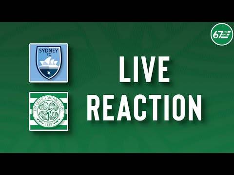 Sydney FC vs Celtic | LIVE Reaction