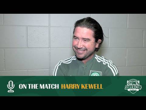 Harry Kewell On The Match | Celtic 0-0 Everton (2-4 on pens) | Sydney Super Cup