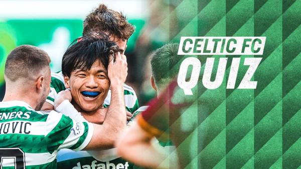 Celtic FC Quiz | Celtic v St Johnstone