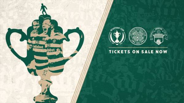 Celtic v Greenock Morton | Scottish Cup tickets on sale now to STH