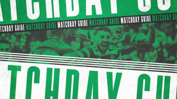 Your Celtic v St Johnstone matchday guide