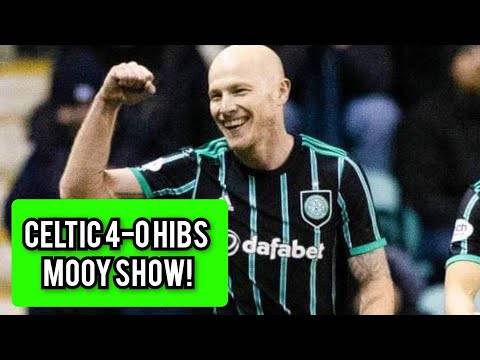 HIBS 0-4 CELTIC! | AARON MOOY TAKE A BOW Son! / RANGERS NEXT