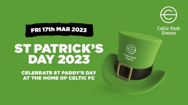 Celebrate St Patrick’s Day in style at Celtic Park | Book online