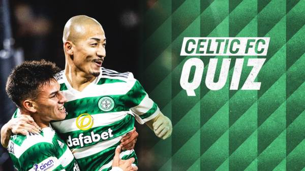 Celtic FC Quiz | Celtic v St Mirren