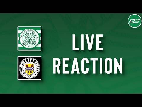 Celtic vs St. Mirren | LIVE Reaction