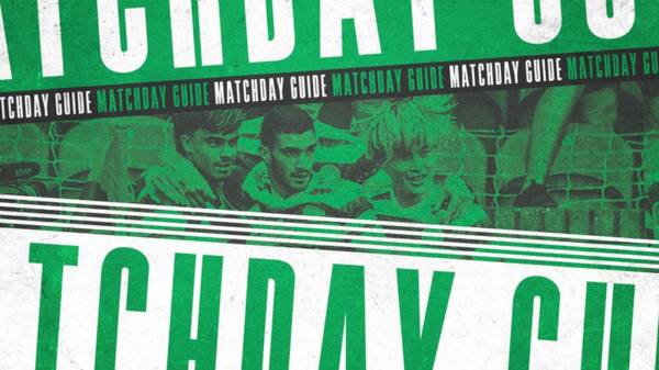 Your Celtic v St Mirren matchday guide