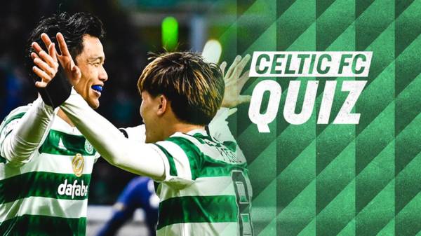 Celtic FC Quiz | Celtic v Greenock Morton