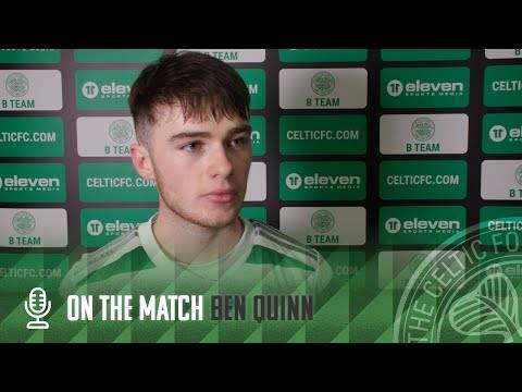 Ben Quinn On The Match | Celtic FC B 2-1 Tranent Juniors | Young Celts go top of Lowland League!