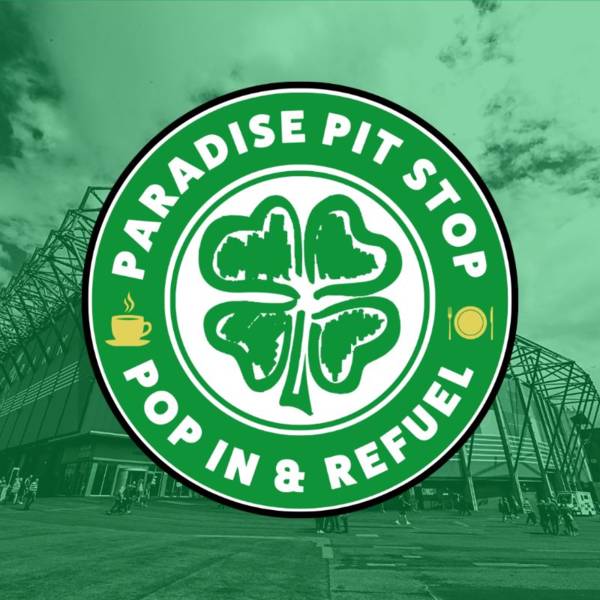 Introducing Celtic FC Foundation’s ‘Paradise Pit Stop’ – Pop in and Refuel