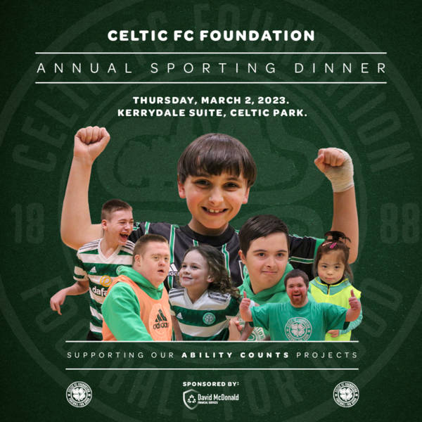 Celtic FC Foundation’s Annual Sporting Dinner Sold Out Once Again