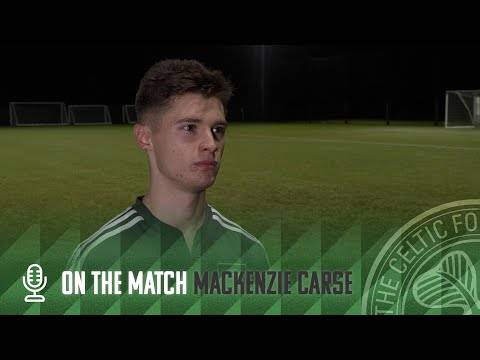 MacKenzie Carse On The Match | Celtic FC B 1-0 Cylde FC | Young Celts win in Glasgow Cup Opener