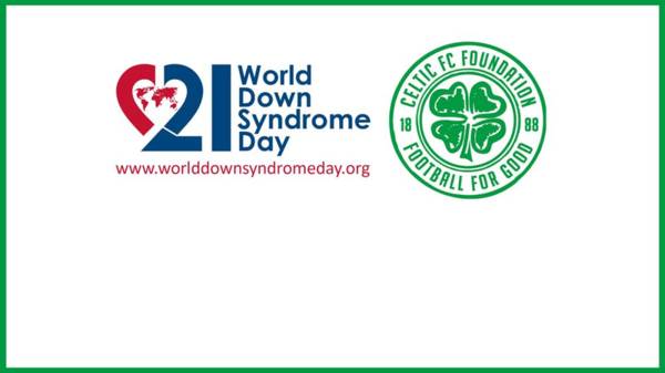 Celtic supports World Down Syndrome Day