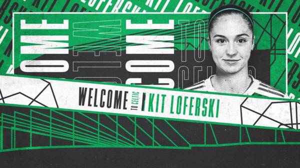 Celtic FC Women sign Kit Loferski