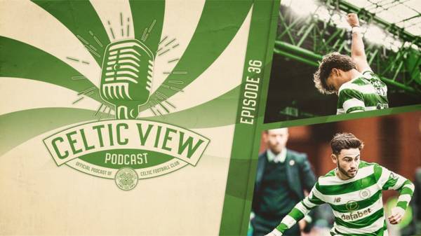 Patrick Roberts and Rangers preview on Celtic View Podcast