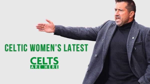 How to Watch Celtic Women’s Semi-Final as Line Up is Announced