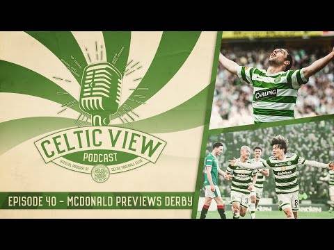 Scott McDonald on Scottish Cup semi & on 2008 title memories 15 years on | Celtic View Podcast #40